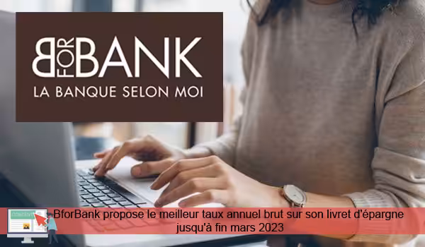 Livret d'épargne BforBank de 3,6% de taux annuel jusqu'à fin mars 2023