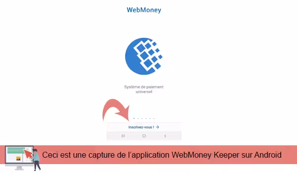 Ouvrir mon compte sur l'application WebMoney Keeper