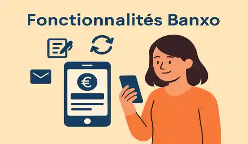 Fonctionnalités essentielles Banxo